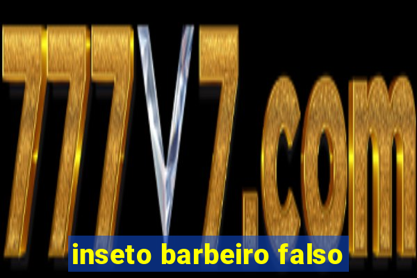 inseto barbeiro falso